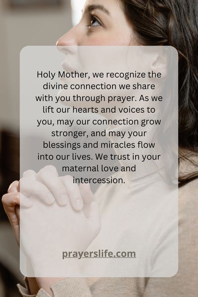 A Divine Connection: Praying To The Blessed Mother