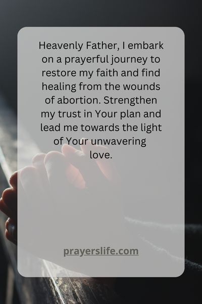 A Prayerful Journey To Healing From Abortion