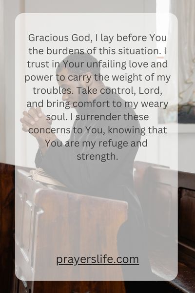Entrusting Our Troubles To The Almighty