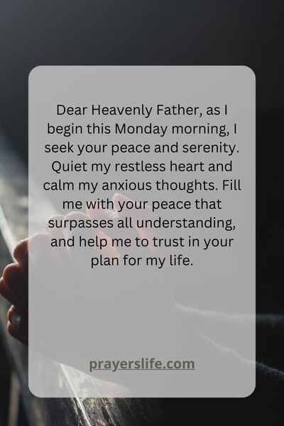 A Prayer For Finding Peace And Serenity In Monday Morning Prayers