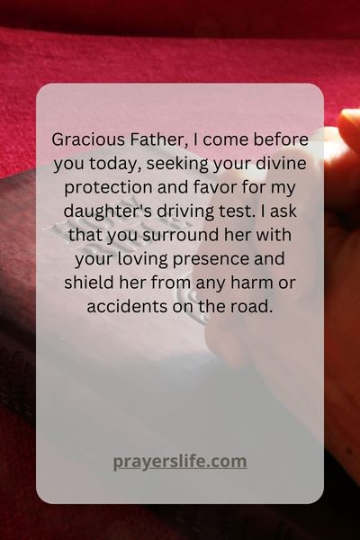 Asking For God'S Protection And Favor For My Daughter'S Driving Test