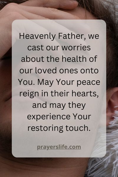 Casting Worries Away: A Prayer For Loved Ones' Well-Being