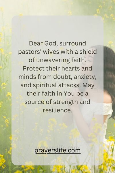 Shielded By Faith: A Prayer For The Spiritual Well-Being Of Pastors' Wives