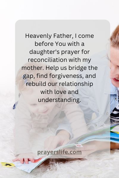 A Daughter'S Prayer For Reconciliation With Her Mother