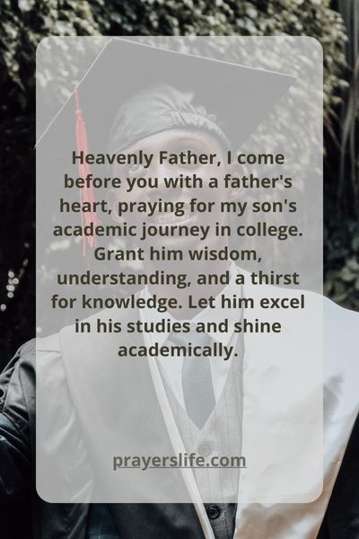 A Father'S Prayer For His Son'S Academic Journey