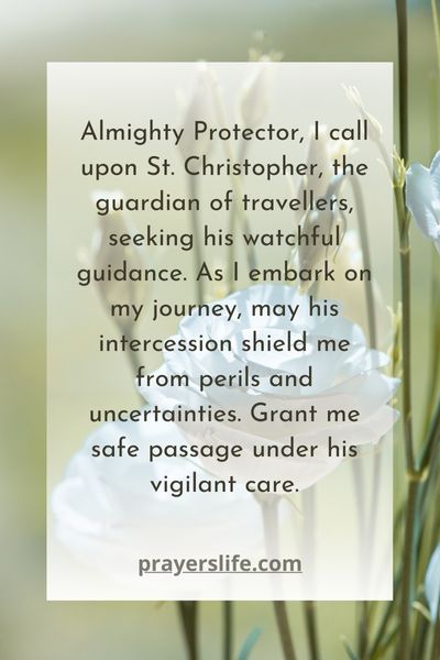 A Guardian In Travelers Prayers