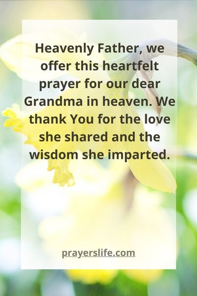 A Heartfelt Prayer For Grandma In Heaven