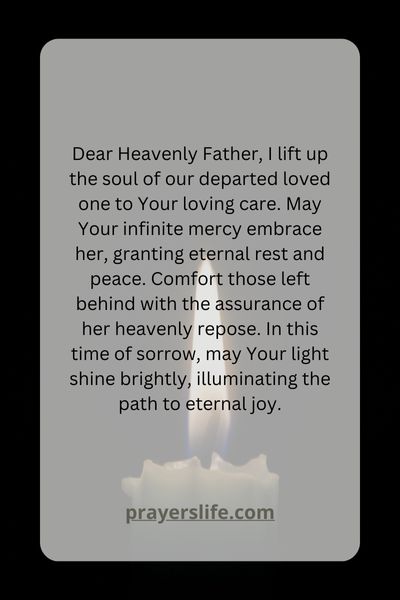 A Heartfelt Prayer For Her Eternal Rest