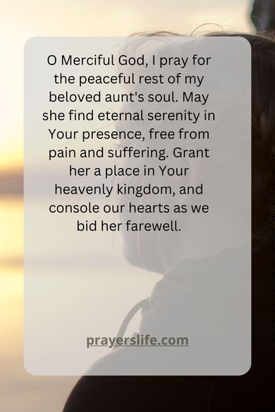 A Heartfelt Prayer For My Aunt'S Peaceful Rest