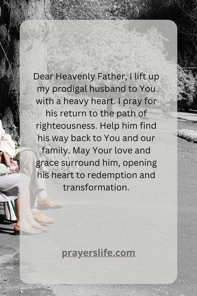A Heartfelt Prayer For My Prodigal Husband'S Return