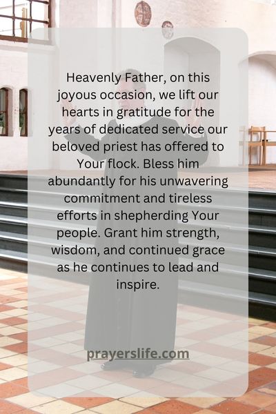A Heartfelt Prayer For Our Beloved Priests Anniversary