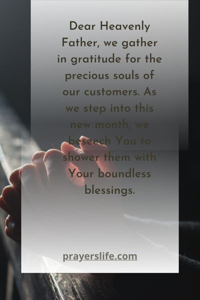 A Heartfelt Prayer For Our Customers In The New Month