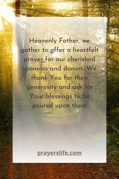 A Heartfelt Prayer For Our Valued Sponsors And Donors
