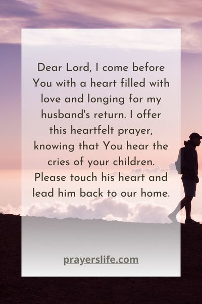A Heartfelt Prayer For Your Husband'S Return