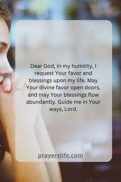 A Humble Request For Gods Favor