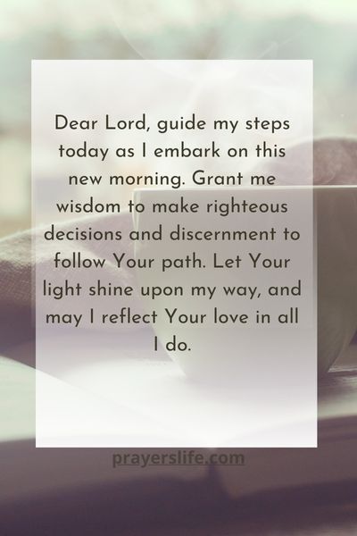 A Morning Prayer For Guidance