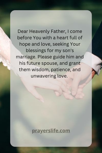 A Mother'S Heartfelt Prayer For Her Son'S Marriage