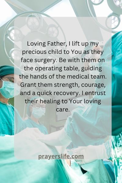A Mother'S Prayer For Her Child'S Surgical Healing
