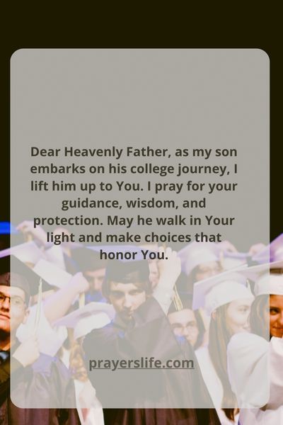 A Parent'S Heartfelt Prayer For Their College-Bound Son