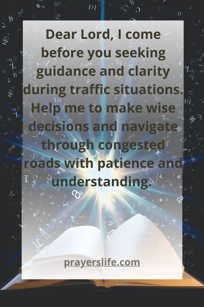 A Prayer For Asking For Guidance And Clarity In Traffic Situations