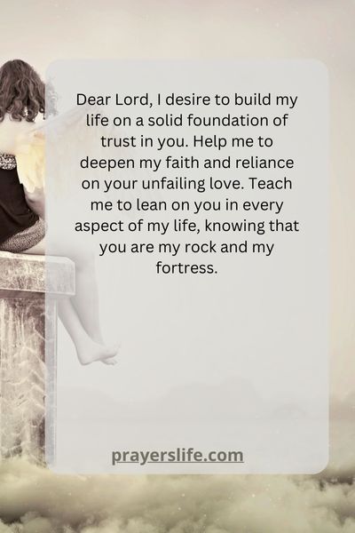 A Prayer For Building A Solid Foundation Of Trust In God