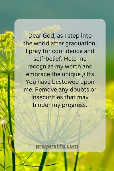 A Prayer For Confidence And Self-Belief As You Step Into The World