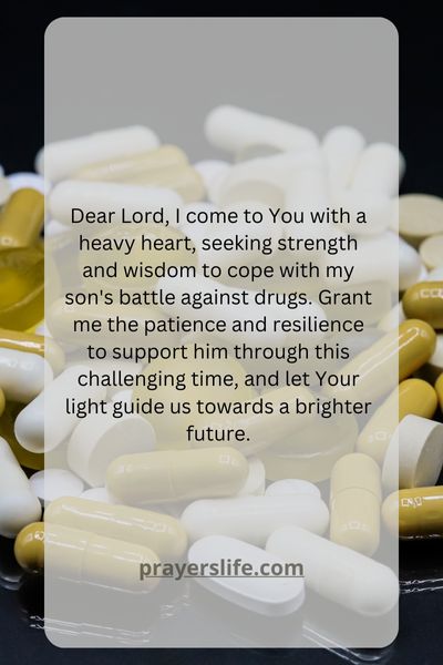 A Prayer For Coping With A Son'S Struggle