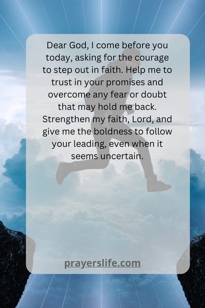 A Prayer For Courage To Step Out In Faith