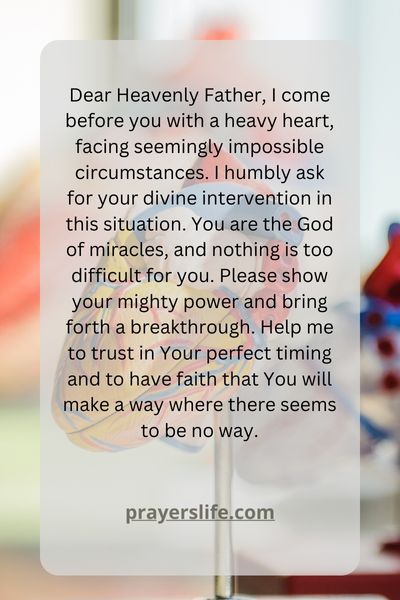 A Prayer For Divine Intervention In Impossible Circumstances