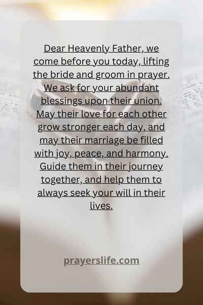 A Prayer For God'S Blessing On The Bride And Groom'S Union