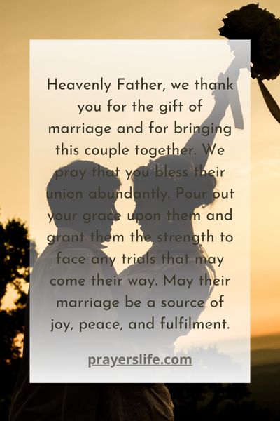 A Prayer For God'S Blessing On The Marriage