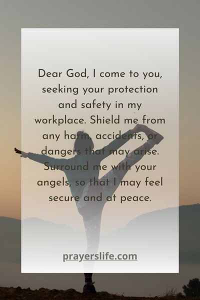 A Prayer For God'S Protection And Safety In My Workplace