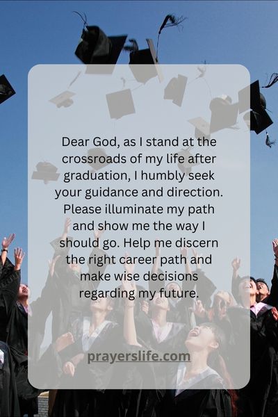 A Prayer For Guidance And Direction In Post Graduation Plans