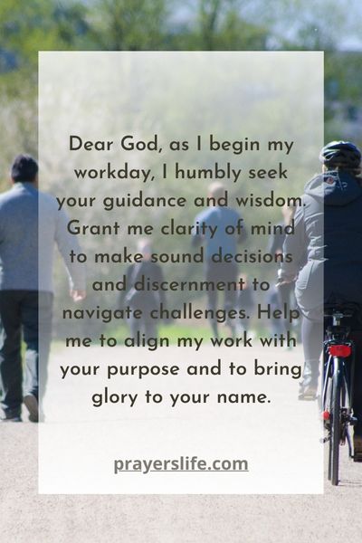 A Prayer For Guidance And Wisdom In My Work