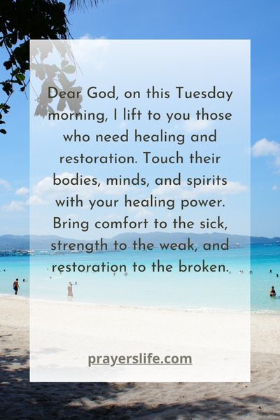 A Prayer For Healing And Restoration On Tuesday Morning