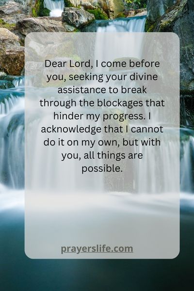 A Prayer For Invoking Divine Assistance To Break Through Blockages