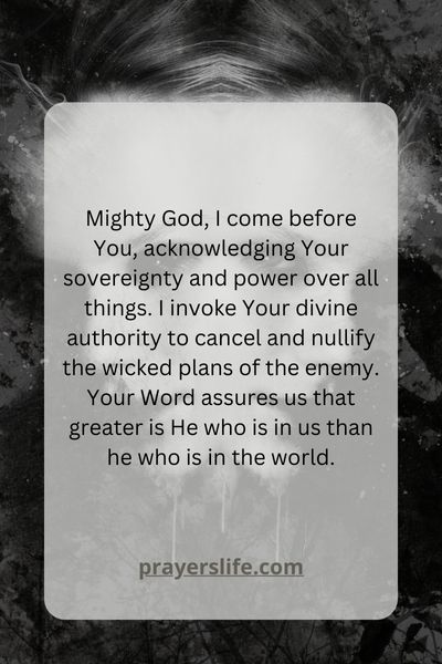 A Prayer For Invoking God'S Power To Cancel And Nullify The Enemy'S Wicked Plans