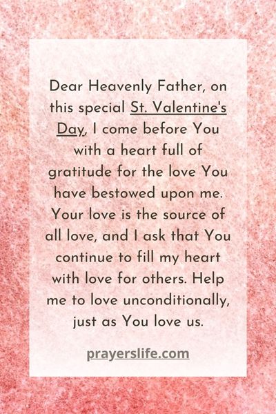 A Prayer For Love On St. Valentine'S Day