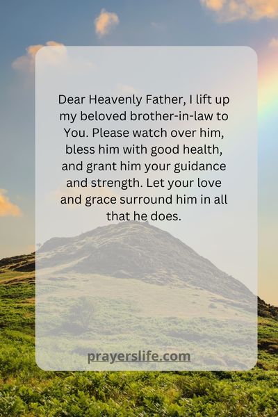 A Prayer For My Brother-In-Law'S Well-Being