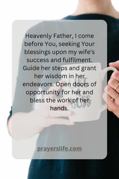 A Prayer For My Wife'S Success And Fulfilment