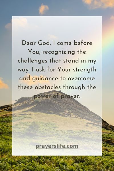 A Prayer For Overcoming Obstacles Through Prayer