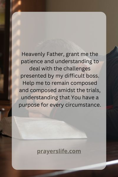 A Prayer For Patience And Understanding In The Face Of Adversity At Work