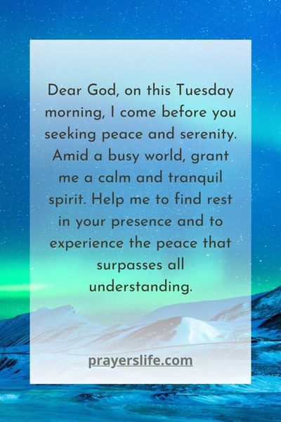 A Prayer For Peace And Serenity On Tuesday Morning