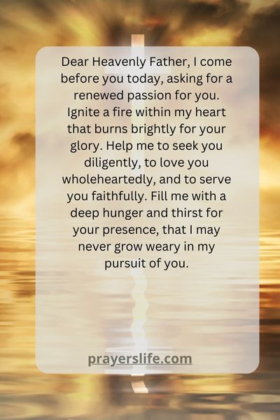 A Prayer For Renewed Passion For God