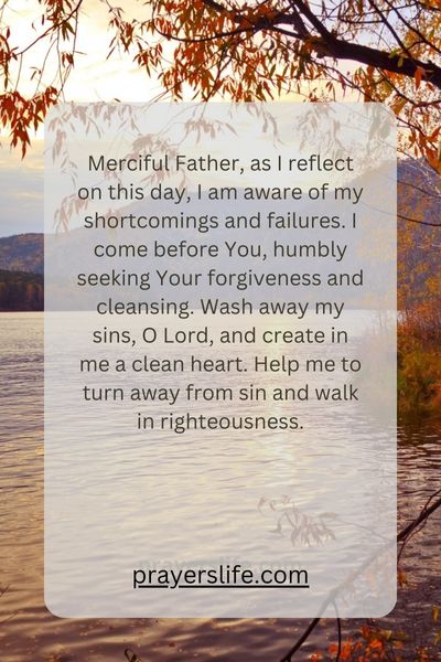 A Prayer For Seeking Forgiveness And Cleansing For Our Sins