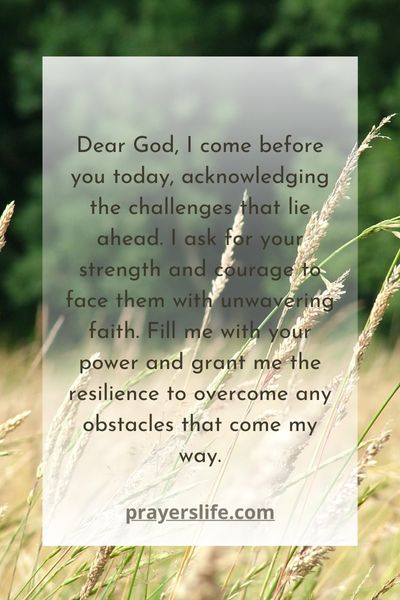 A Prayer For Seeking Strength And Courage For Challenges