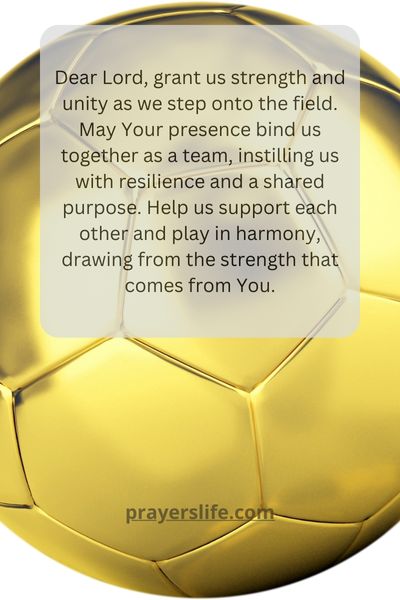 A Prayer For Strength And Unity On The Field
