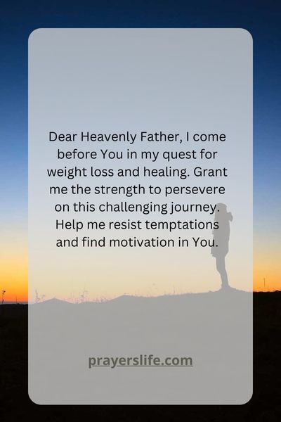 A Prayer For Strength On The Weight Loss Journey