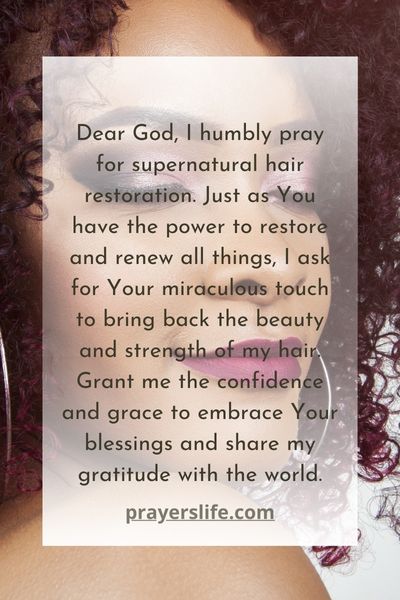 A Prayer For Supernatural Hair Restoration