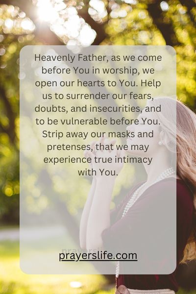 A Prayer For Surrender And Vulnerability